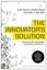 The Innovator's Solution: Creating and Sustaining Successful Growth by...