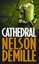 NELSON DEMILLE ___ CATHEDRAL ____ BRAND NEW __ FREEPOST UK
