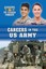 NEW Careers in the USArmy (Careers in the US Armed Forces) by Earle, Jr. Rice