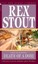 Death of a Doxy by Rex Stout.