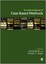 The SAGE Handbook of Case-Based Methods by David Byrne (editor), Charles C. R...