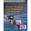 Breast Imaging and Pathologic Correlations: A Pattern-based Approach Georgian-sm