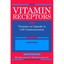 Vitamin Receptors: Vitamins as Ligands in Cell Communication - Metabolic Indicat
