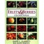 Fruits and Berries of the Pacific Northwest David C Flaherty/ S Harvey/ D Flaher