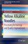 Yellow Alkaline Noodles: Processing Technology and Quality Improvement by...