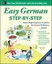Easy German Step-by-Step (Easy Step-by-Step Series) by Ed Swick.