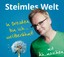 Uwe Steimle - Steimles Welt. In Dresden bin ich weltberühmt
