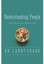 Understanding People Why We Long for Relationship by Larry Crabb 9780310336075