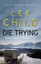 CHILD,LEE-DIE TRYING (B) (R/I) (BK 2) BOOK NEW