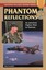 Phantom Reflections: An American Fighter Pilot in Vietnam by Mike McCarthy...