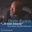 Orrin Trio Evans - It Was Beauty