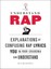 Understanding Rap: Explanations of Confusing Rap Lyrics You and Your Grandma...