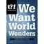 We Want World Wonders - Building Architectural Myths. T - Paperback NEW Winy Maa