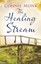 The Healing Stream - Hardcover NEW Monk, Connie 2012-07-26