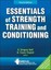 Essentials of Strength Training and Conditioning Haff, Greory G. Triplett, Tra..