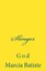Slinger: God by Batiste, Marcia -Paperback