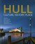 Hull: Culture, History, Place by Liverpool University Press (Paperback, 2017)