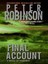 Final Account by Peter Robinson (CD-Audio, 2011)