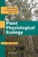 Plant Physiological Ecology by Hans Lambers.