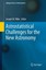 Astrostatistical Challenges for the New Astronomy (Springer Series in Astrostati