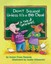 Don't Squeal Unless it's a Big Deal: A Tale of Tattletales by Jeanie Franz...