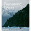 Pioneering Spirits: The 12th Rolex Awards for Enterprise Doogue, Edmund (Editor)