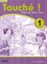 Touche ! 1 Workbook by Judy Comley.