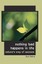 Nothing Bad Happens in Life: Nature's Way of Success by Hohne, Kari -Paperback