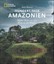 Hundert Tage Amazonien York Hovest