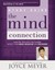 The Mind Connection Study Guide: How the Thoughts You Choose Affect Your Mood,