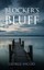 NEW Blocker's Bluff by George Encizo
