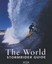 The World Stormrider Guide (Stormrider Guides) by Low Pressure Publications.