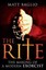 The Rite: The Making of a Modern Day Exorcist by Matt Baglio (Paperback, 2010)