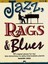 Jazz, Rags & Blues, Bk 1 : 10 Original Pieces for the Late Elementary to...