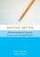Writing Better: Effective Strategies for Teaching Students with Learning