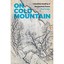 On Cold Mountain (China Program Books) - Hardcover NEW Paul Rouzer (Au 2015-10-0