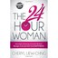 The 24-hour Woman: How High Achieving, Stressed Women Manage It All and Still Fi