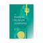 The Manual of Museum Learning by AltaMira Press,U.S. (Paperback, 2007)