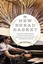 The New Bread Basket: How the New Crop of Grain Growers - Paperback NEW Amy Hall