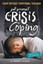 NEW Get Yourself from Crisis to Coping By Mark Elder Paperback Free Shipping