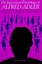 Individual Psychology of Alfred Adler by Alfred Adler.