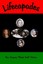 NEW Lifecapades by Gregory "Black Gold" Staten