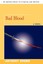 NEW BAD BLOOD by Anthony Bruno