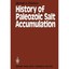 History of Paleozoic Salt Accumulation Zharkov, M.A. (Author)/ Yanshin, A.L. (Ed