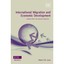 International Migration and Economic Development: Lesso - Paperback NEW Lucas, R