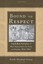 Bound to Respect: Antebellum Narratives of Black Impris - Hardcover NEW Keith Mi