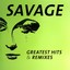 CD Savage Greatest Hits & Remixes 2CDs