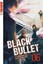 Kanzaki, Shiden: Black Bullet - Novel 06, Taschenbuch