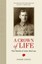 Crown of Life: The World of John McCrae by Dianne Graves (Paperback, 2012)