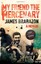 My Friend the Mercenary By James Brabazon. 9781847674395